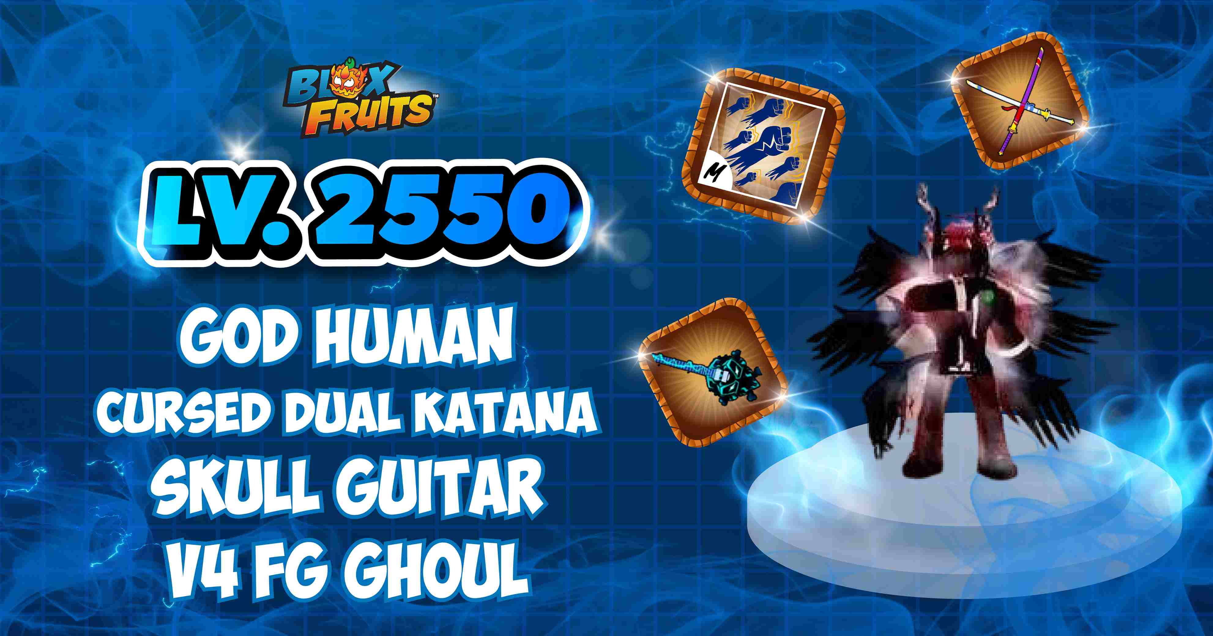 LVL 2550 + GH + CDK + SG + V4 FG GHOUL