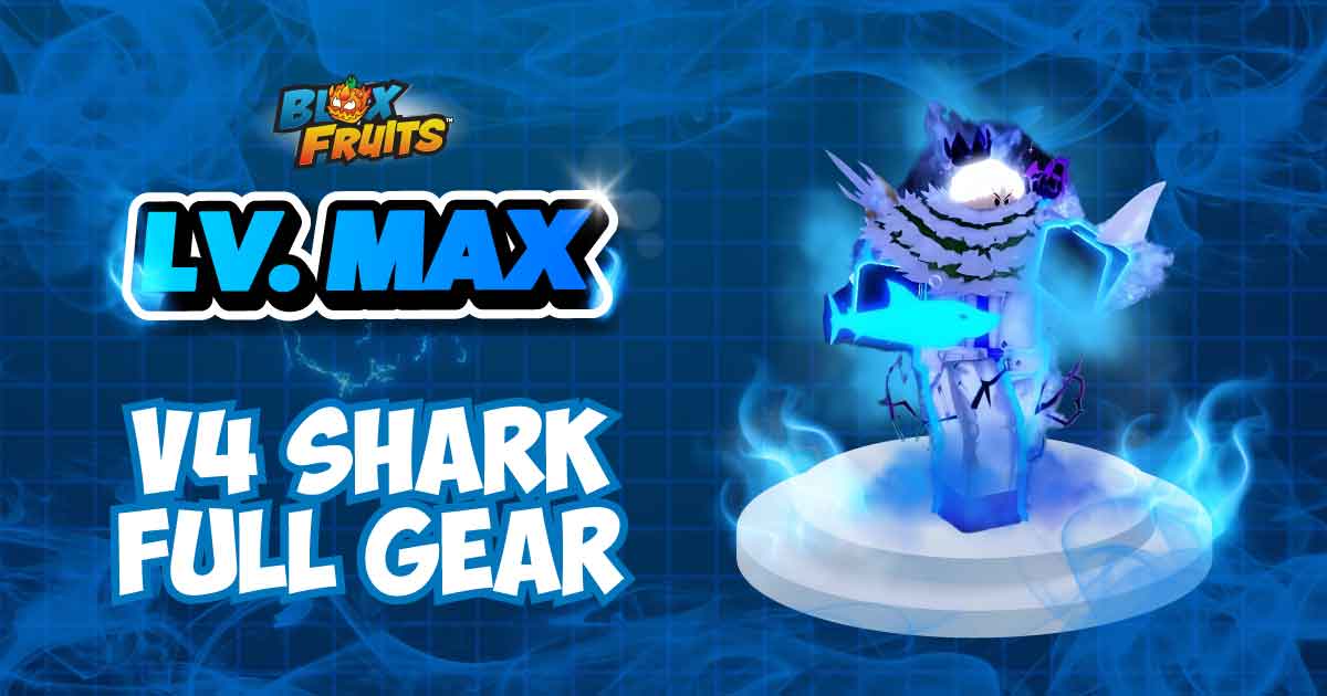 LV MAX + V4 SHARK FULLGEAR