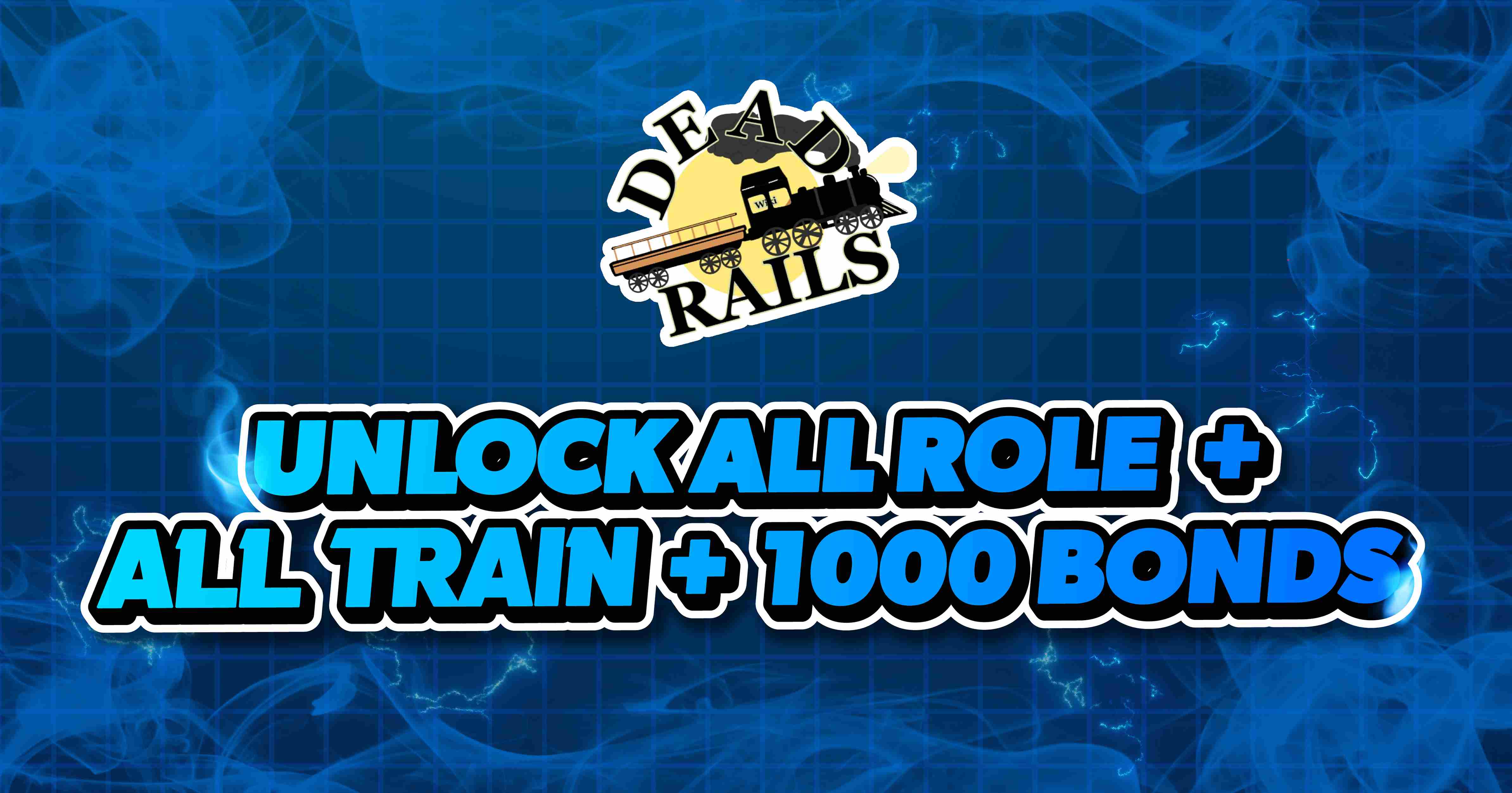 UNLOCK ALL ROLE + ALL TRAIN + 1000 BONDS
