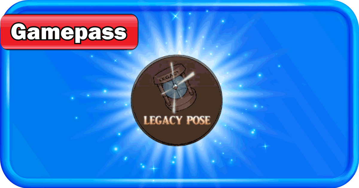 LEGACY POSE