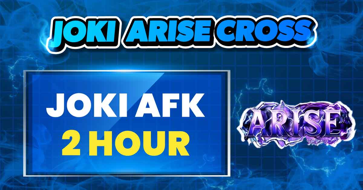 AFK 2 HOURS ARISECROSS