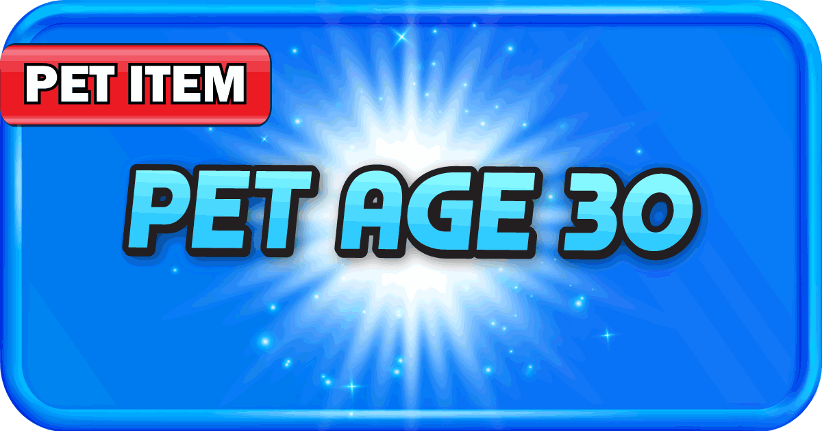 PET AGE 30