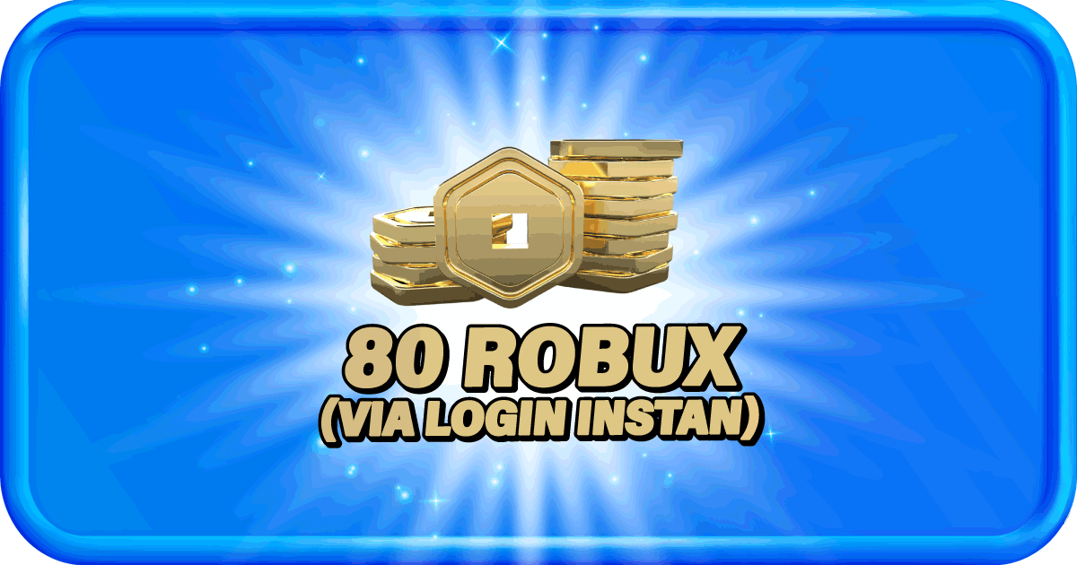 80 ROBUX (VIA LOGIN INSTAN)