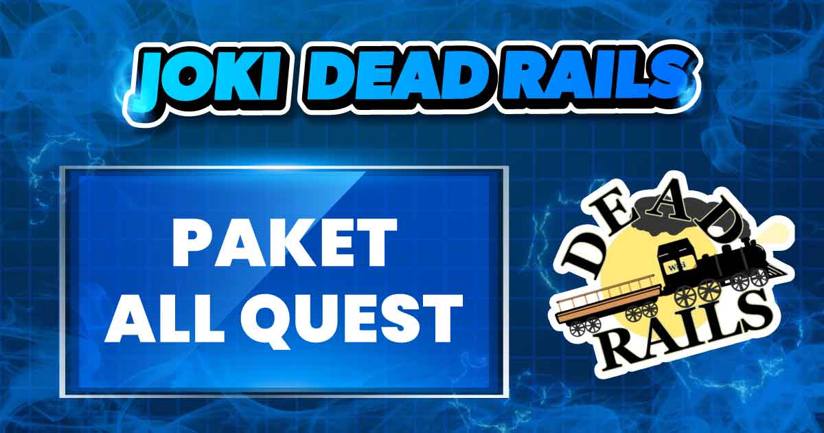 PAKET ALL QUEST DEAD RAILS
