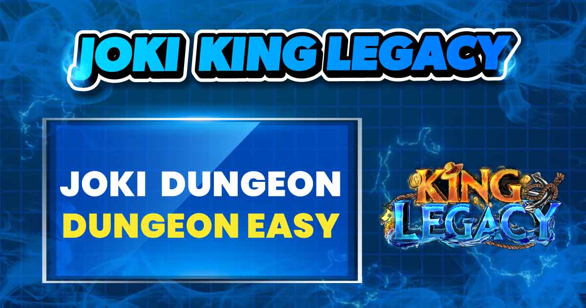 DUNGEON EASY LEGACY