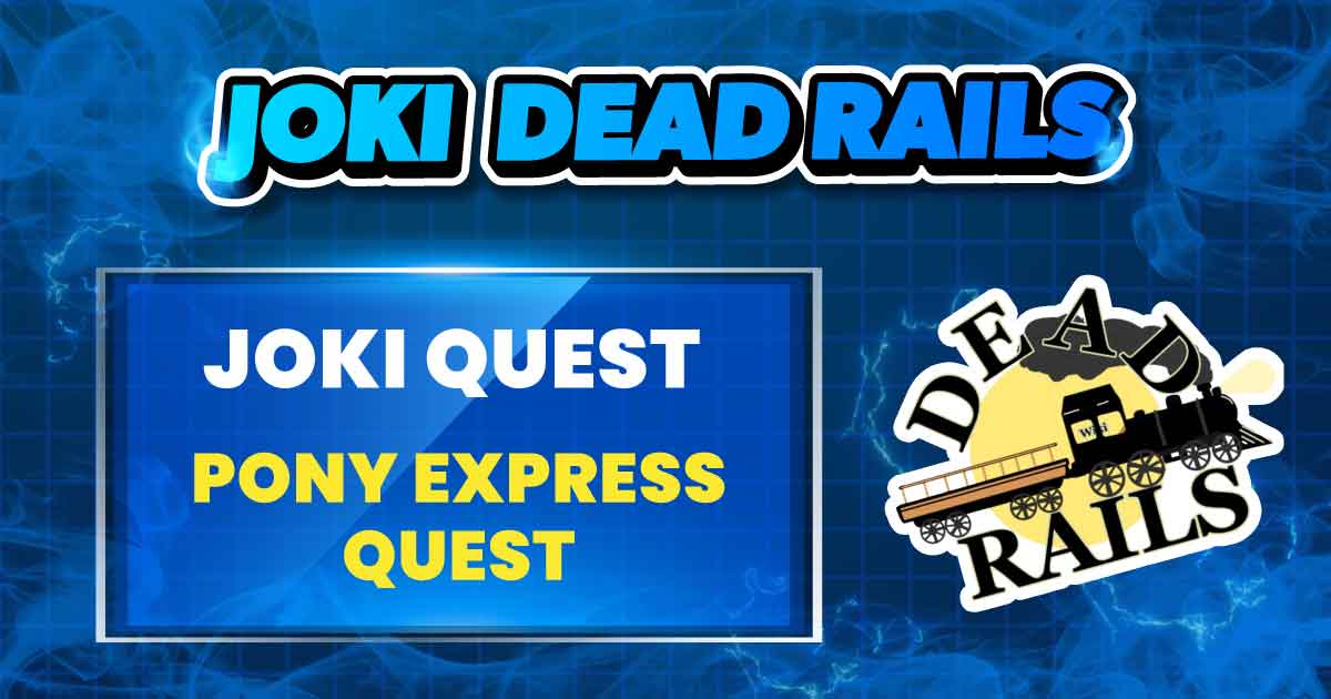 PONY EXPRESS QUEST