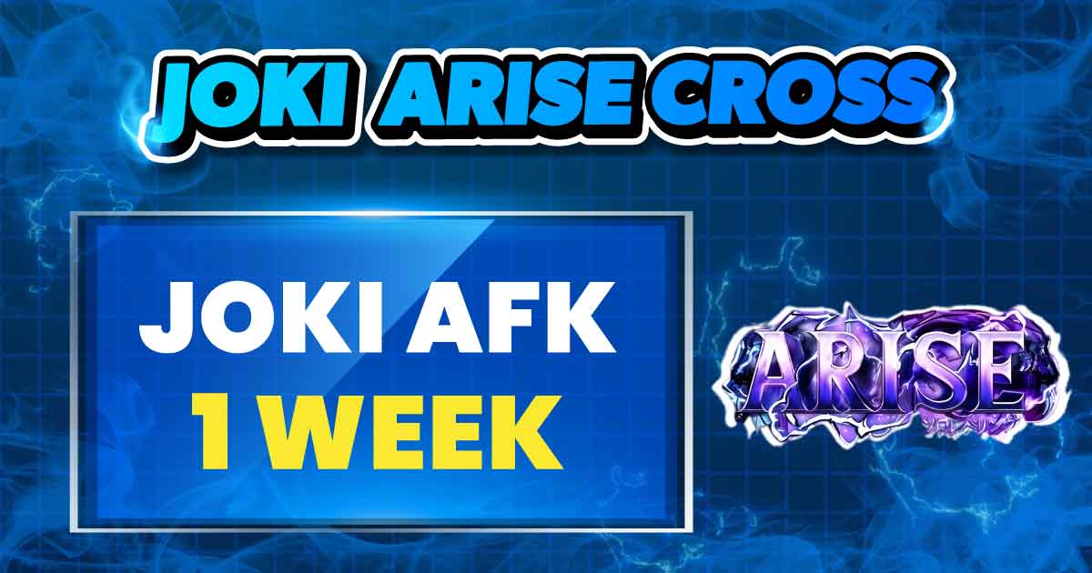 AFK 1 WEEK ARISECROSS